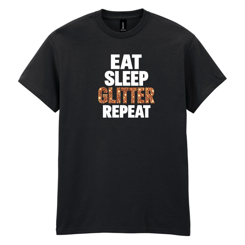 Holy Shirt - Eat Sleep Glitter Repeat T-Shirt