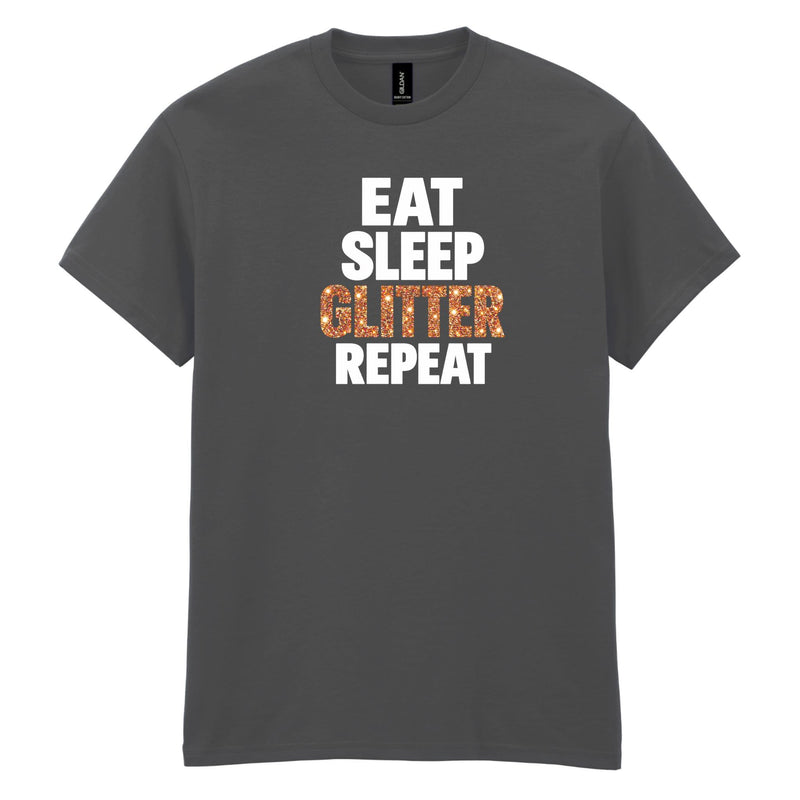 Holy Shirt - Eat Sleep Glitter Repeat T-Shirt