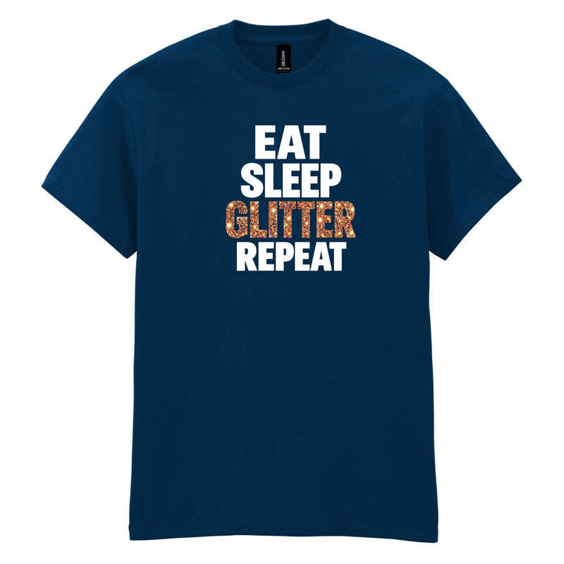 Holy Shirt - Eat Sleep Glitter Repeat T-Shirt