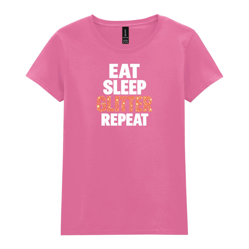 Holy Shirt - Eat Sleep Glitter Repeat Womens T-Shirt