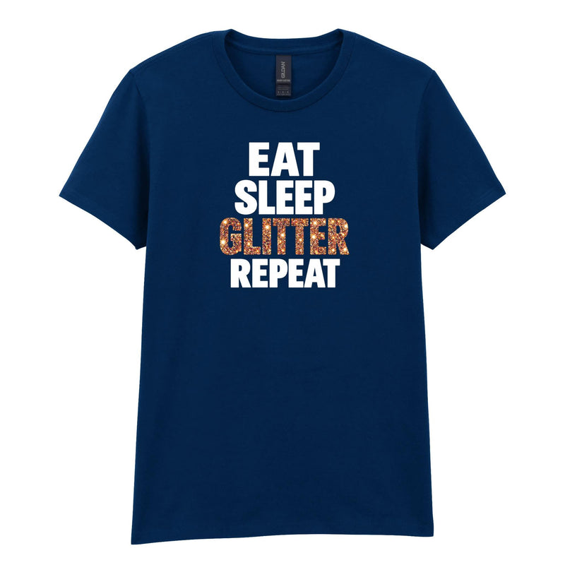 Holy Shirt - Eat Sleep Glitter Repeat Womens T-Shirt