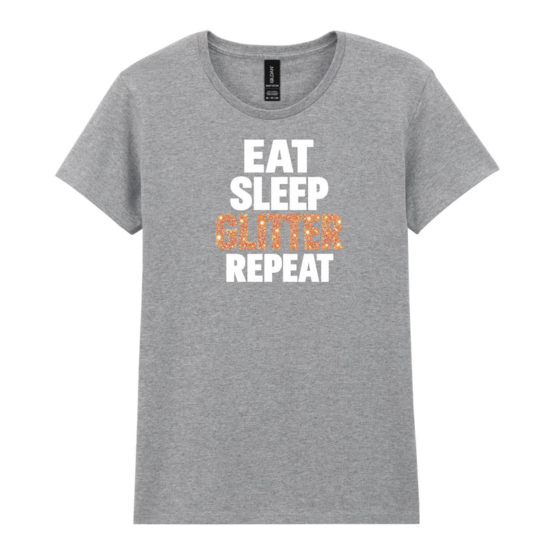 Holy Shirt - Eat Sleep Glitter Repeat Womens T-Shirt