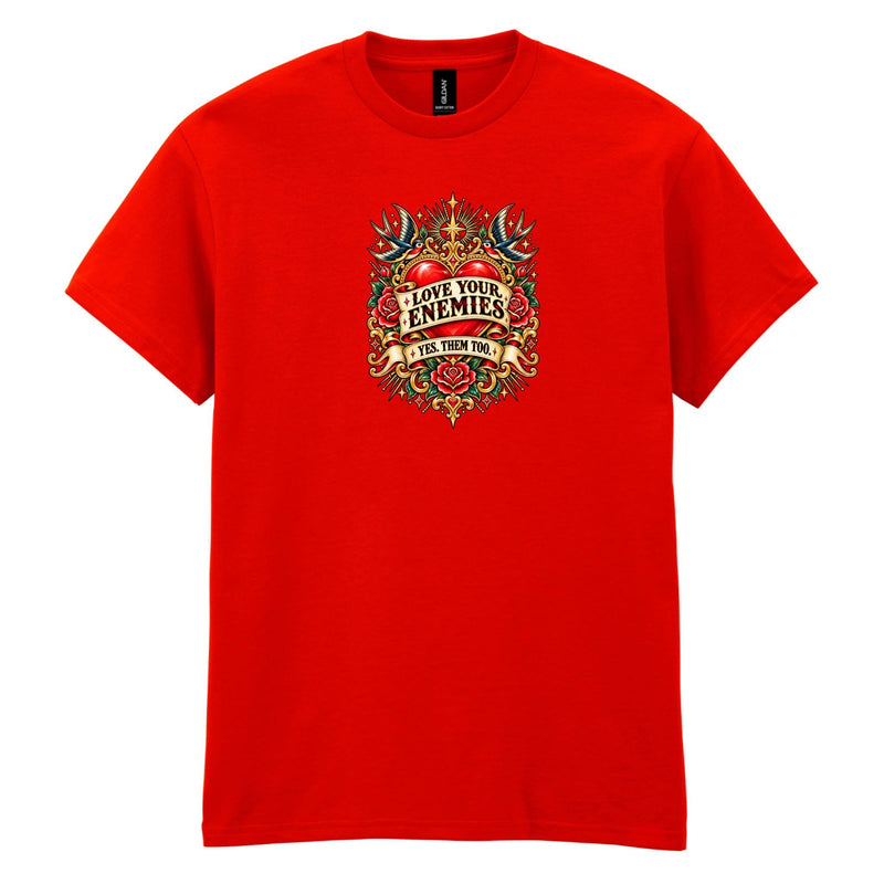 Holy Shirt - Love Your Enemies T-Shirt