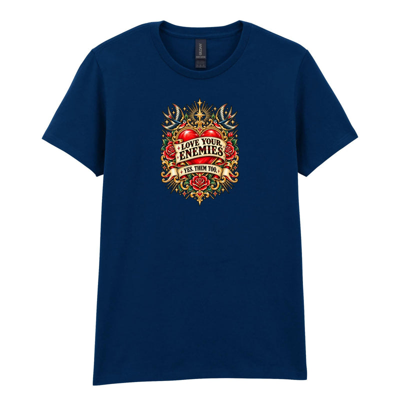 Holy Shirt - Love Your Enemies Womens T-Shirt