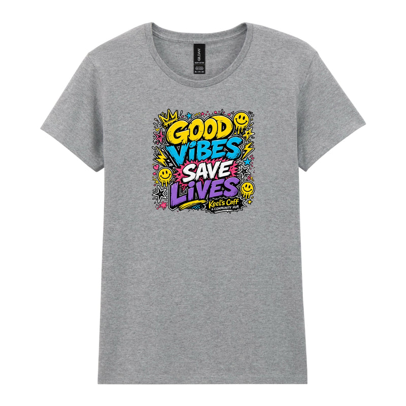 Keel's Caff - Good Vibes Gildan Womens T-Shirt