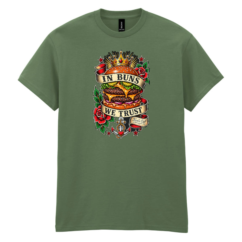 Keel's Caff - In Buns We Trust Cotton T-Shirt