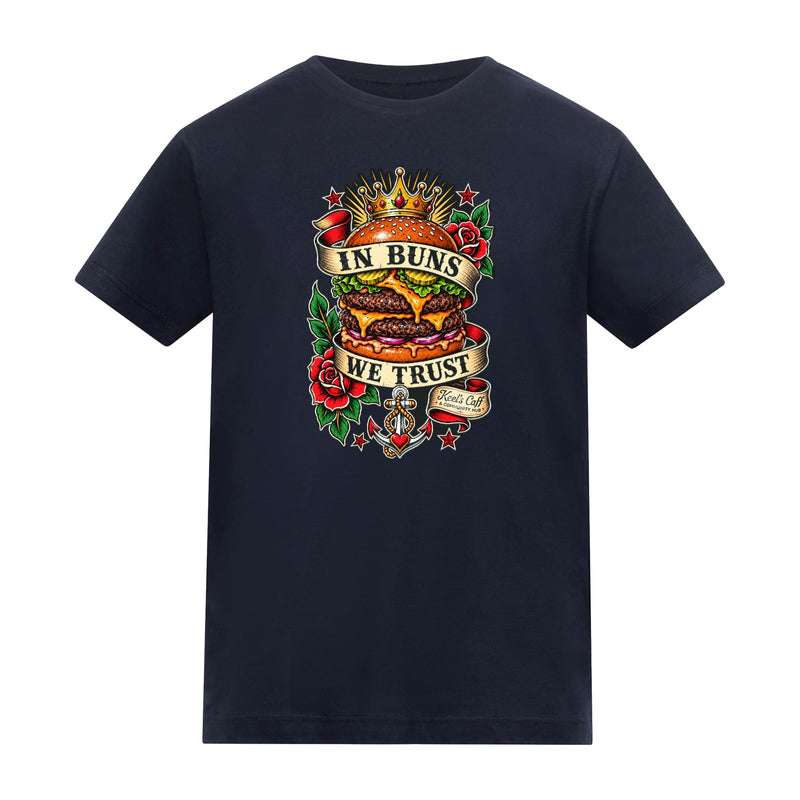Keel's Caff - In Buns We Trust Kids T-Shirt