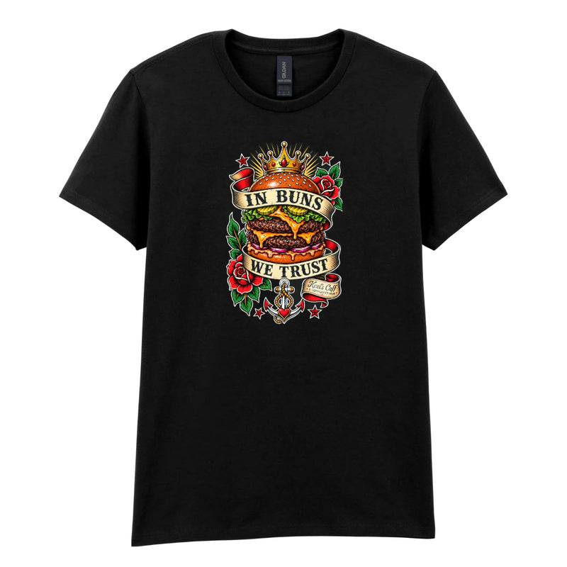 Keel's Caff - In Buns We Trust Womens T-Shirt