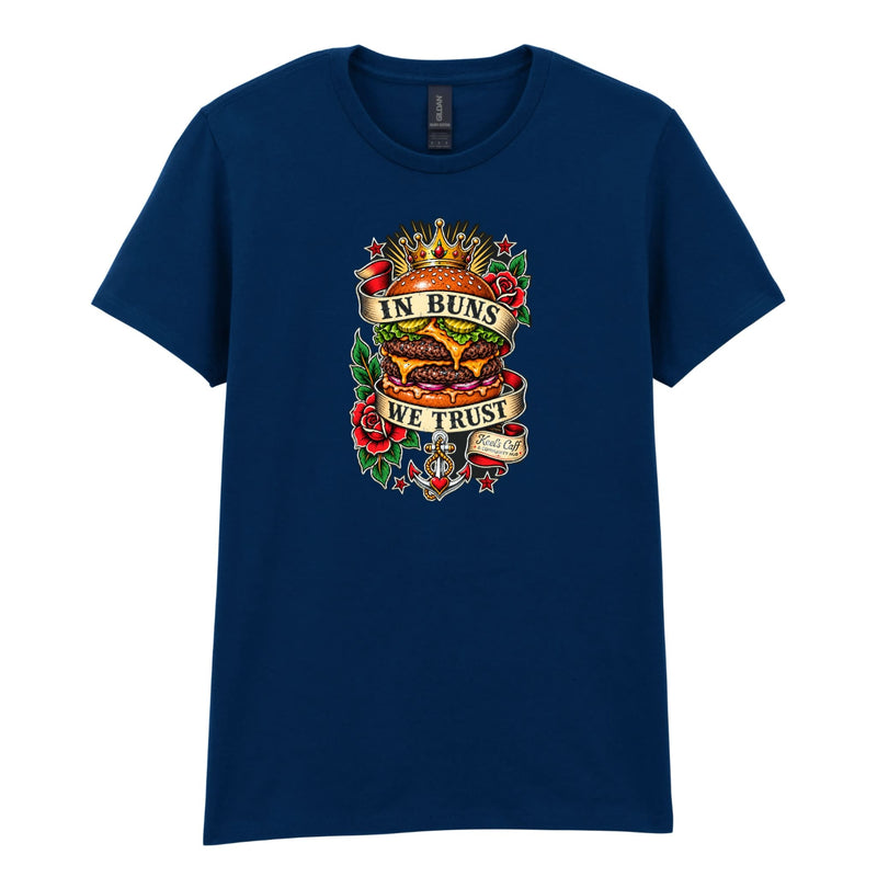 Keel's Caff - In Buns We Trust Womens T-Shirt