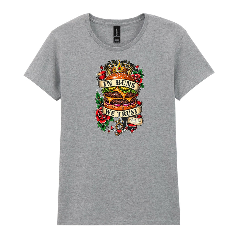 Keel's Caff - In Buns We Trust Womens T-Shirt